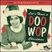 Lets Have a Doo Wop Christmas