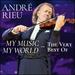 My Music, My World: The Very Best of Andr Rieu