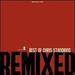 Best of Chris Standring-Remixed