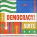 The Democracy! Suite
