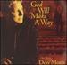 God Will Make a Way-Best of Don Moen