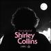 The Ballad of Shirley Collins [Vinyl]