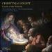 Christmas Night-Carols of the Nativity [the Cambridge Singers; City of London Sinfonia; John Rutter] [Collegium Records: Cscd526]