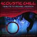Acoustic Chill: Tribute to Michael Jackson