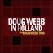 Doug Webb in Holland