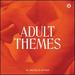 Adult Themes