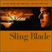 Sling Blade: Music From the Miramax Motion Picture