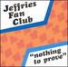 Nothing to Prove [Audio Cd] Jeffries Fan Club
