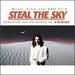 Steal the Sky: Music From the Hbo Film