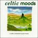 Celtic Moods: a Celtic Companion to Pure Moods