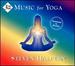 Music for Yoga: Collection 1 (Higher Ground, Comfort Zone, Dawn)