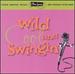 Wild, Cool & Swingin': Ultra Lounge Vol. 5
