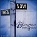 Bluegreas Then and Now 25th Anniversary
