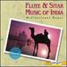 Flute & Sitar Music of India: Meditational Ragas