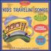 Kids Travelin Songs
