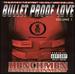 Bullet Proof Love