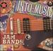 Into the Music: Jam Bands 1