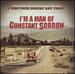 O Brother: I'M a Man of Constant Sorrow