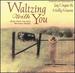 Waltzing With You: Music From the Film "Brother's Keeper"