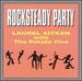 Rocksteady Party