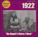 1922: an Angel's Voice I Hear (Phonographic Yearbook Series)