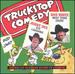 Truckstop Comedy Vol 13: Jerry Dye-Ron White