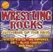 Wrestling Rocks: Anthems of the Ring