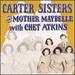 Carter Sisters and Mother Maybelle With Chet Atkins