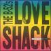 Love Shack/Channel Z