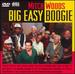 Big Easy Boogie (Cd + Bonus Dvd)