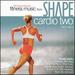 Shape Fitness Music: Cardio 2 Pure Rock