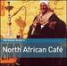 The Rough Guide to North African Cafe