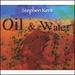 Oil & Water