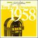 Joel Whitburn Presents: Top Pop Treasures 1958