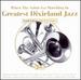 When the Saints Go Marching in: Greatest Dixieland Jazz