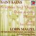Camille Saint-Saens: Organ Symphony; Tone Poems