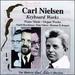 Carl Nielsen Collection, Vol. 5: Keyboard Works