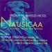Glanville-Hicks: Nausicaa-Scenes From the Opera