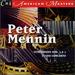 Peter Mennin: Symphonies Nos. 3 & 7; Piano Concerto