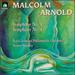 Malcolm Arnold: Symphonies Nos. 3 & 4