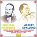 William Primrose and Albert Spalding: Mozart: Sinfonia Concertante in E Flat, K. 364 / Handel-Casadesus: Viola Concerto / Brahms Viola Sonata in E Flat, Op. 120/2