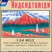 Khachaturian: Film Music
