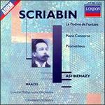 Scriabin: Le Pome De L'Extase; Piano Concerto; Prometheus