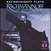Rachmaninoff Plays Rachmaninoff: Concertos Nos. 2 and 3