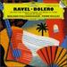 Ravel: Bolero; Ma Mère l'Oye; Rapsodie espagnole 