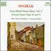 Dvork: Four-Hand Piano Music Vol.2