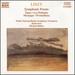 Liszt: Symphonic Poems, Tasso, Les Prludes, Mazeppa, Prometheus