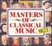 Masters of Classical Music 1-5