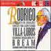 Rodrigo: Concierto De Aranjuez; Fantasy for a Gentleman / Villa-Lobos: Bachianas Brasileiras No. 5 (Rca Victor Basic 100, Vol. 26)
