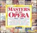 Masters of Opera Vol 6-10 (1843-1926)